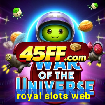 royal slots web